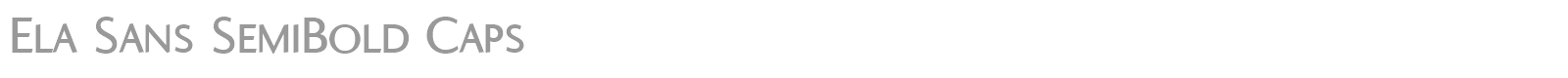 Ela Sans SemiBold Caps font preview